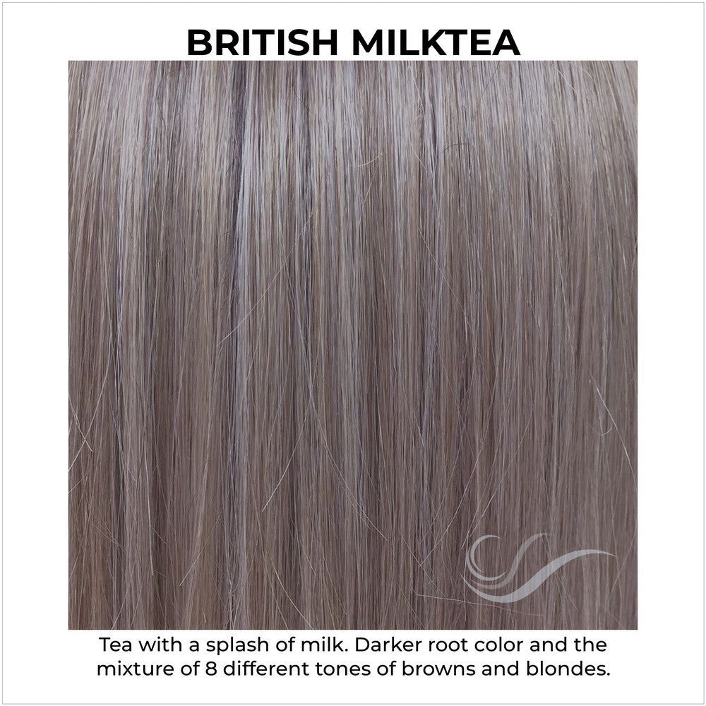 British Milktea-Tea with a splash of milk. Darker root color and the mixture of 8 different tones of browns and blondes.
