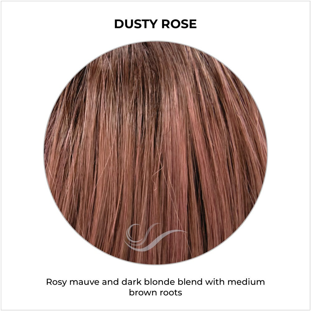 Dusty Rose-Rosy mauve and dark blonde blend with medium brown roots