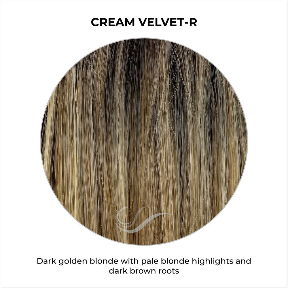 Cream Velvet-R-Dark golden blonde with pale blonde highlights and dark brown roots