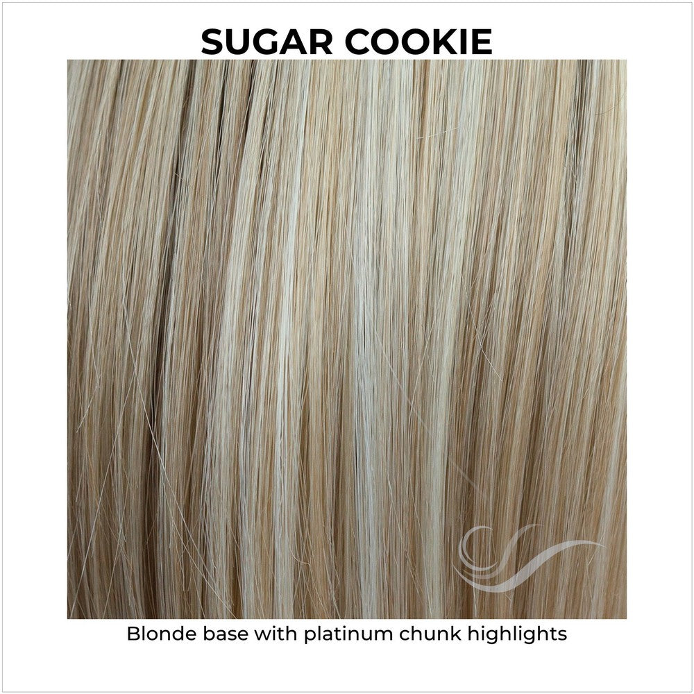 Sugar Cookie-Blonde base with platinum chunk highlights