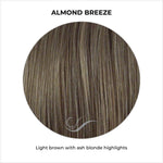 Load image into Gallery viewer, Almond Breeze-Light brown with ash blonde highlights
