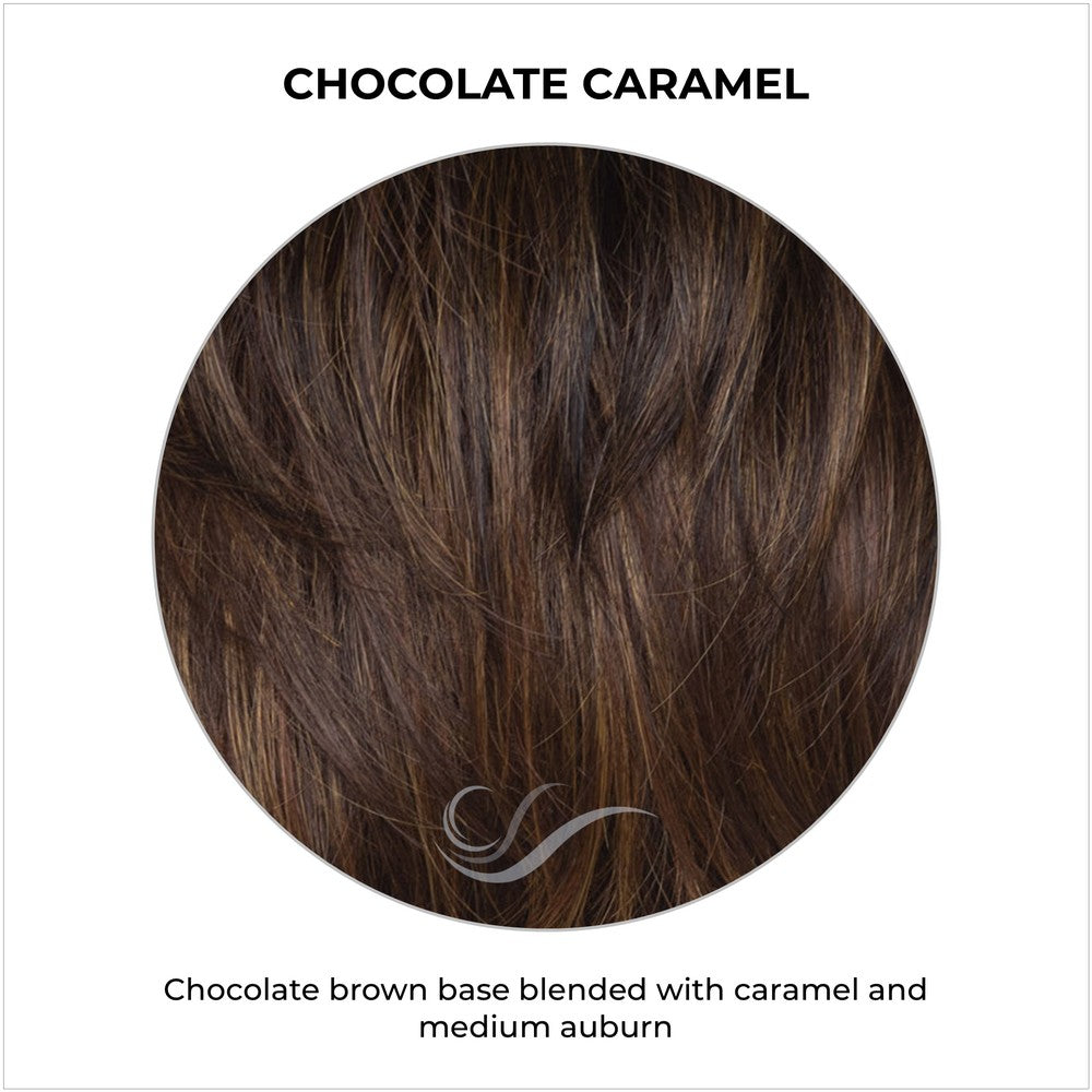 Chocolate Caramel-Chocolate brown base blended with caramel and medium auburn