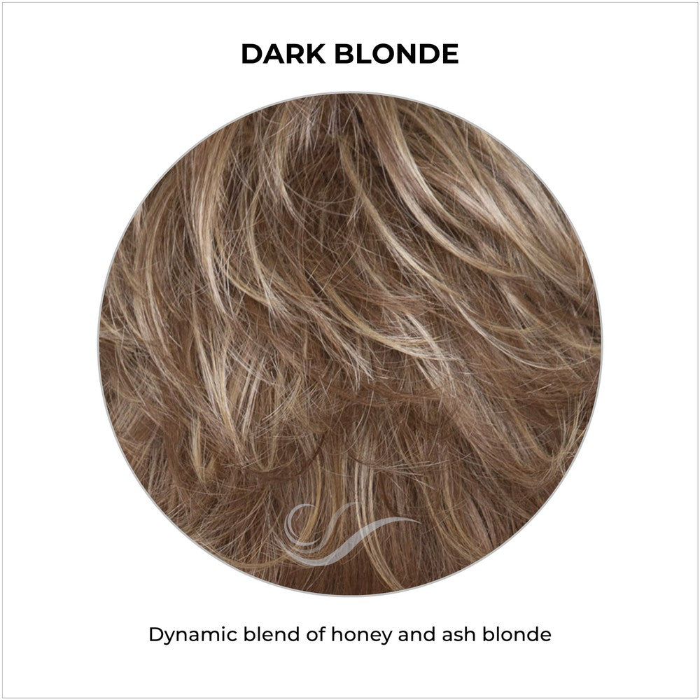 Dark Blonde-Dynamic blend of honey and ash blonde