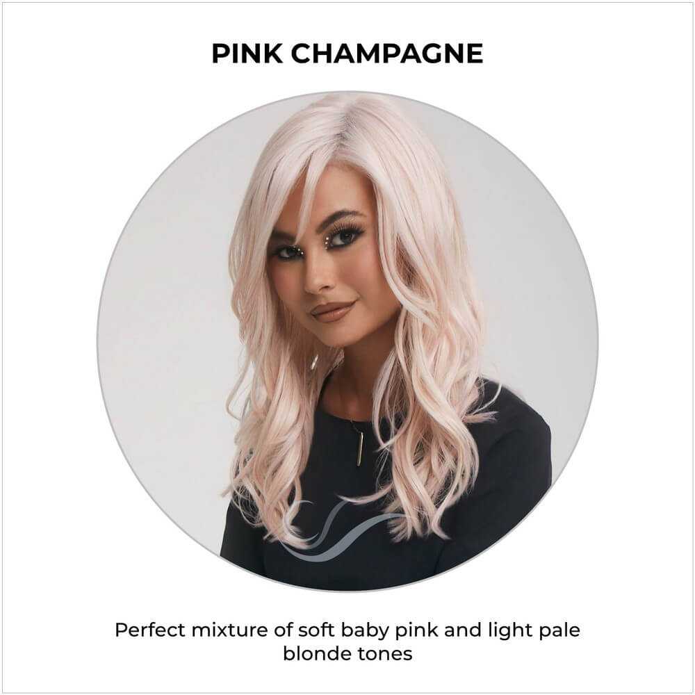 Pink Champagne-Perfect mixture of soft baby pink and light pale blonde tones  