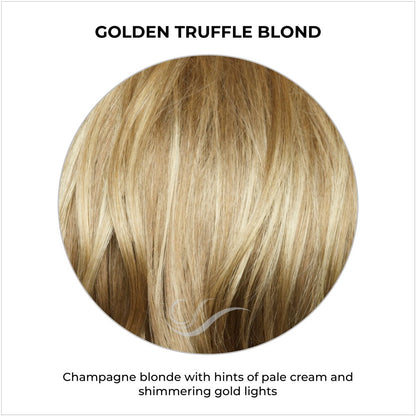 Golden Truffle Blond-Champagne blonde with hints of pale cream and shimmering gold lights