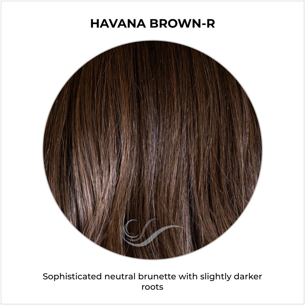 Havana Brown-R-Sophisticated neutral brunette with slightly darker roots