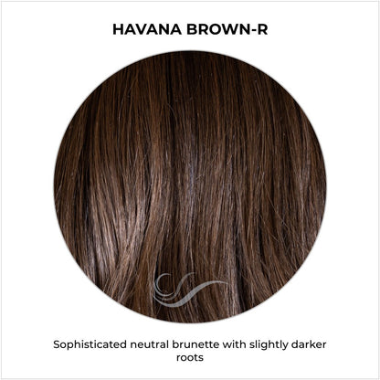 Havana Brown-R-Sophisticated neutral brunette with slightly darker roots