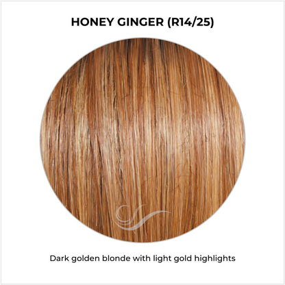 Honey Ginger (R14/25)-Dark golden blonde with light gold highlights