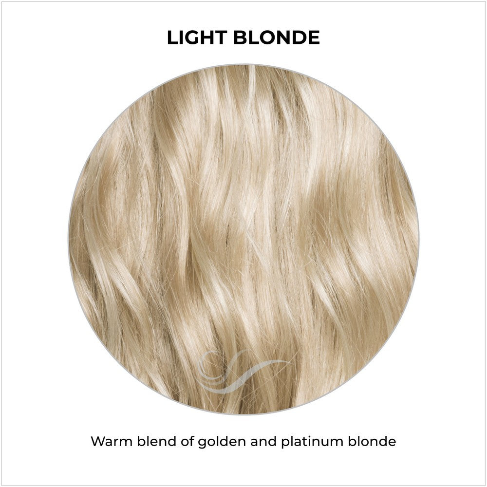 Light Blonde-Warm blend of golden and platinum blonde