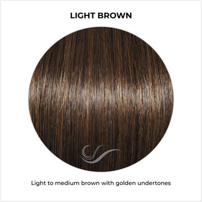 Light Brown-Light to medium brown with golden undertones