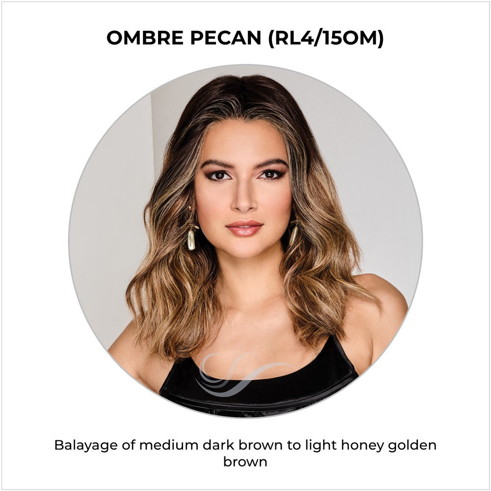 Ombre Pecan (RL4/15OM)-Balayage of medium dark brown to light honey golden brown