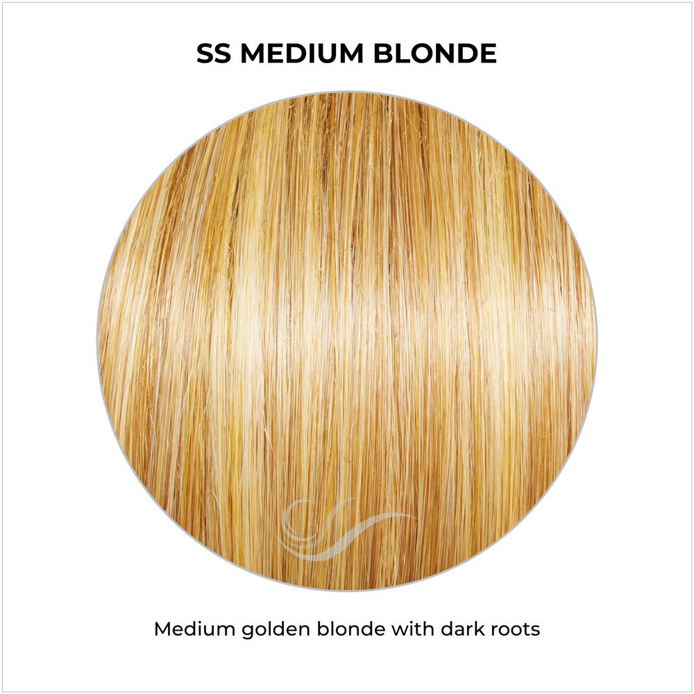 SS Medium Blonde-Medium golden blonde with dark roots