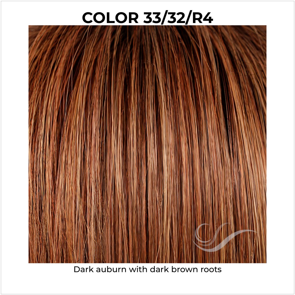 33/32/R4-Dark auburn with dark brown roots