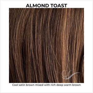 Almond Toast-Cool satin brown mixed with rich deep warm brown