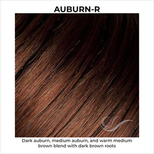 Auburn-R-Dark auburn, medium auburn, and warm medium brown blend with dark brown roots