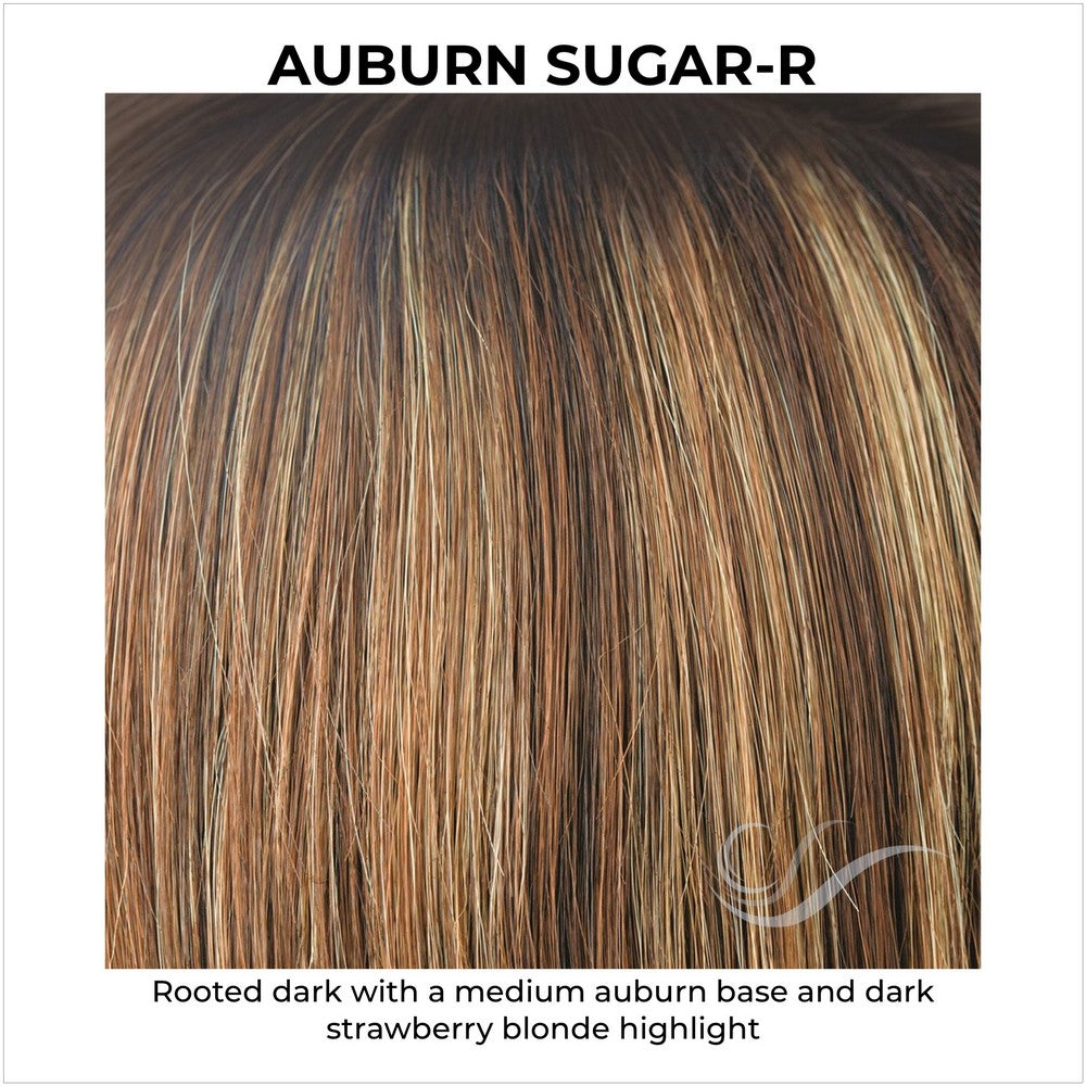 Auburn Sugar-R-Rooted dark with a medium auburn base and dark strawberry blonde highlight