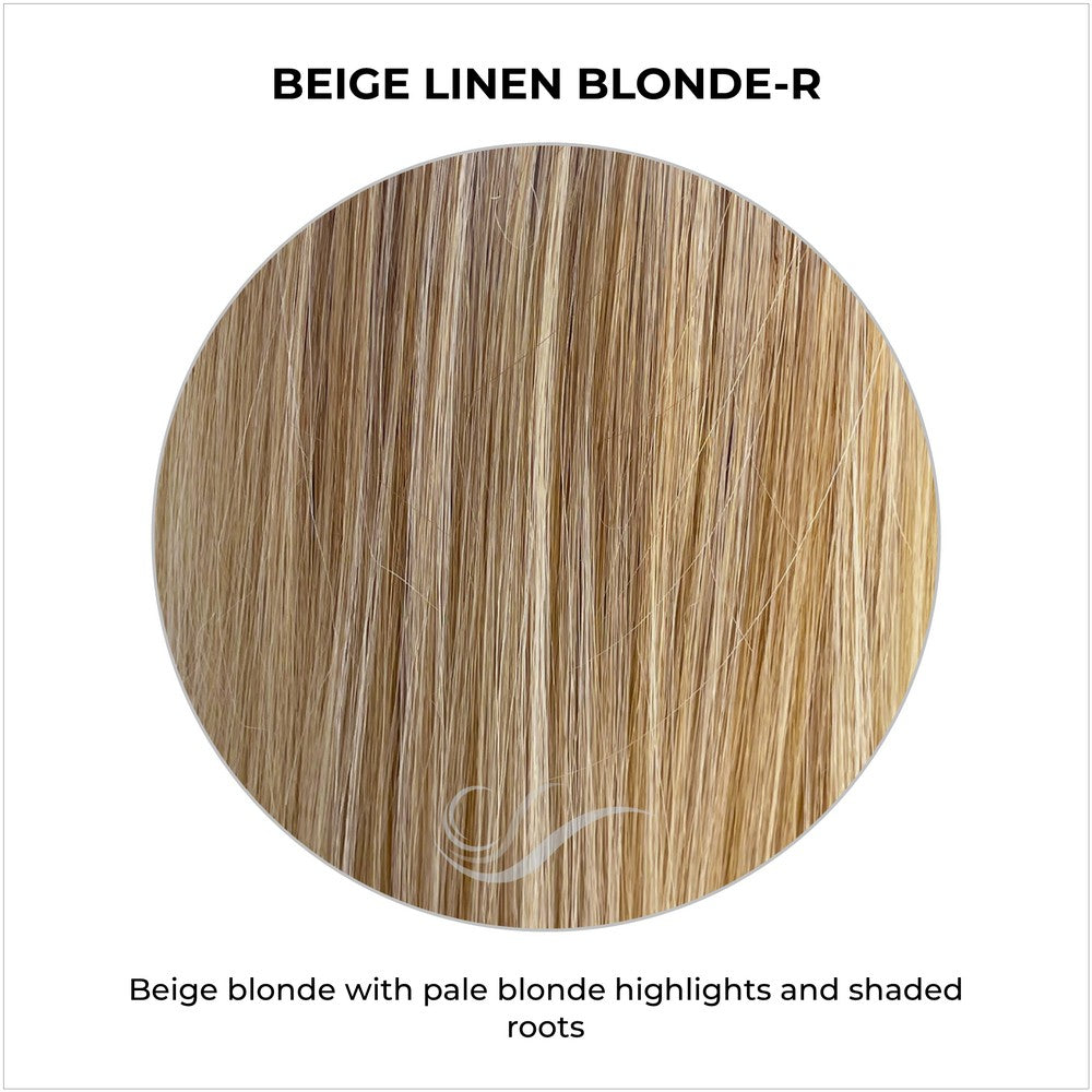 Beige Linen Blonde-R-Beige blonde with pale blonde highlights and shaded roots