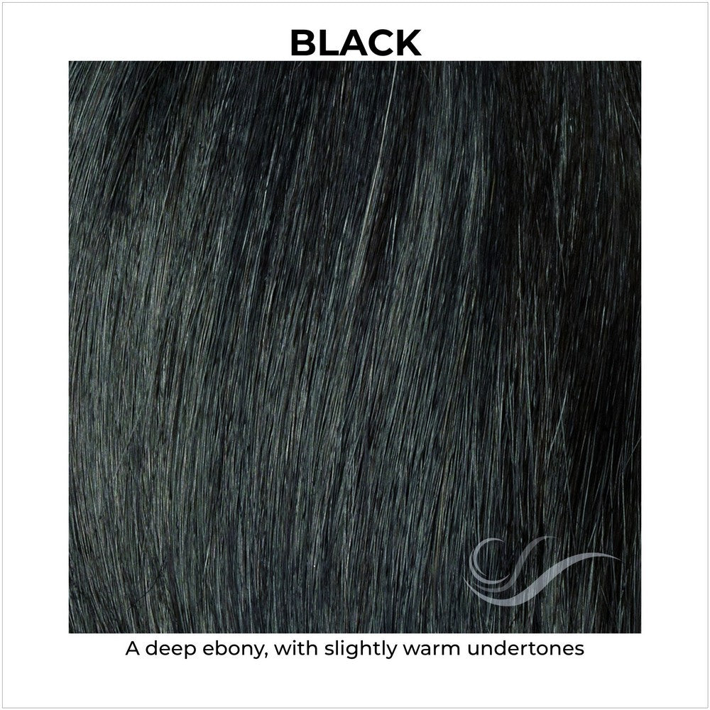 Black-A deep ebony, with slightly warm undertones