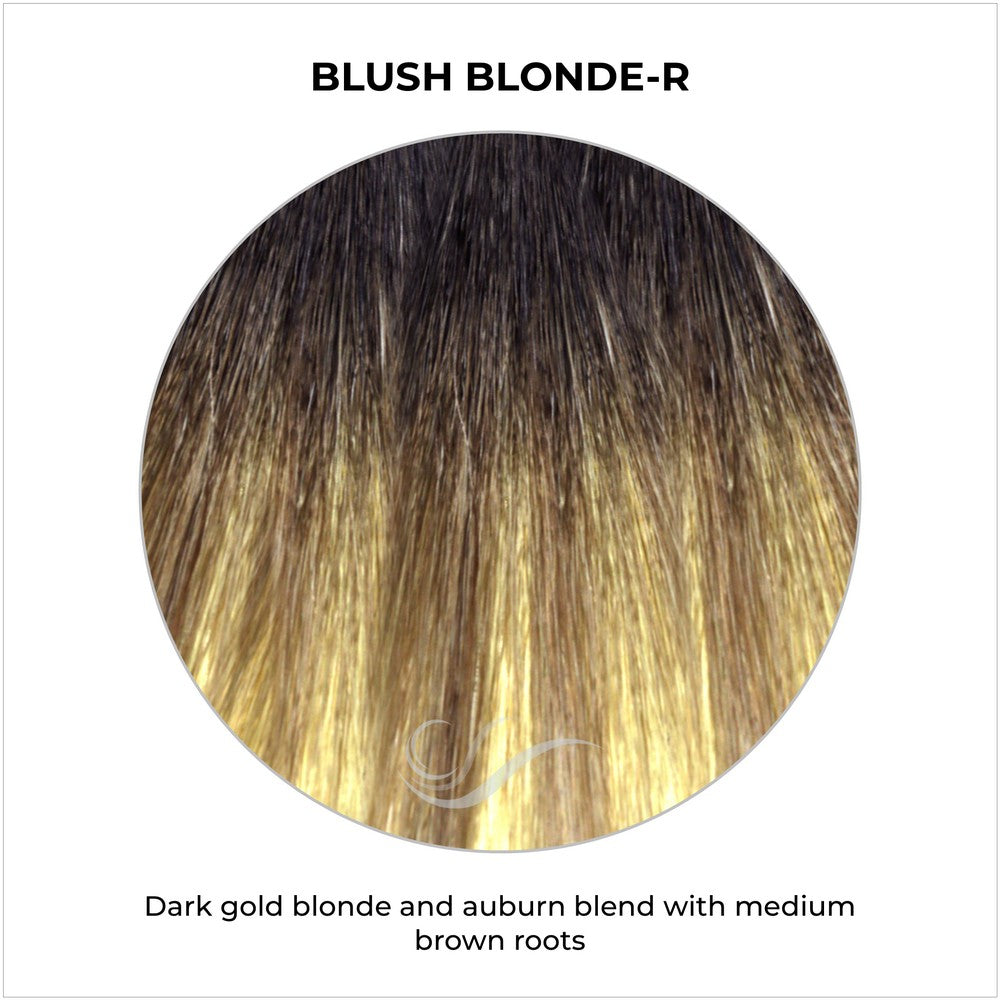 Blush Blonde-R-Dark gold blonde and auburn blend with medium brown roots