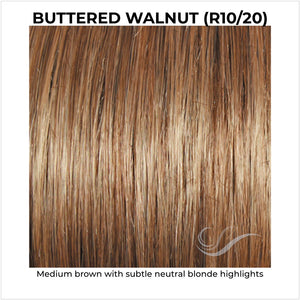 Buttered Walnut (R10/20)-Medium brown with subtle neutral blonde highlights