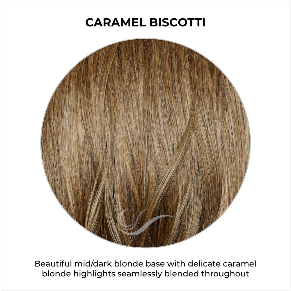 Caramel Biscotti-Beautiful mid/dark blonde base with delicate caramel blonde highlights seamlessly blended throughout