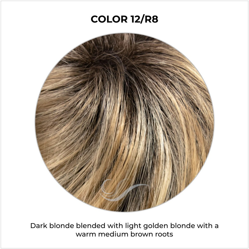 COLOR 12/R8-Dark blonde blended with light golden blonde with a warm medium brown roots