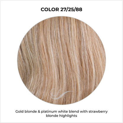 27/25/88-Gold blonde & platinum white blend with strawberry blonde highlights