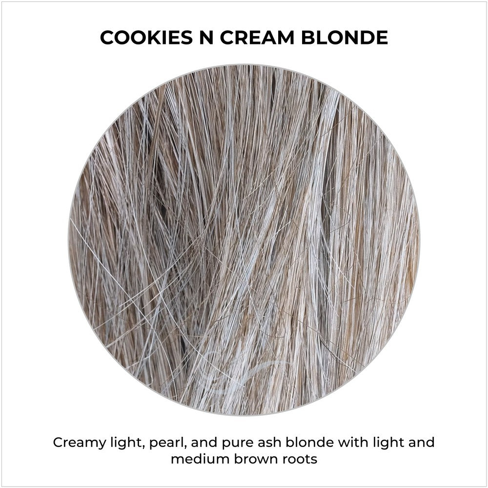 Cookies N Cream Blonde-Creamy light, pearl, and pure ash blonde with light and medium brown roots
