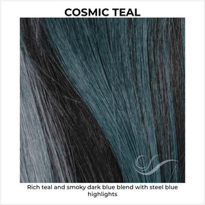 Cosmic Teal-Rich teal and smoky dark blue blend with steel blue highlights