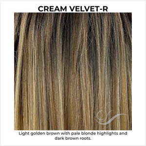 Cream Velvet-R-Dark golden blonde with pale blonde highlights and dark brown roots