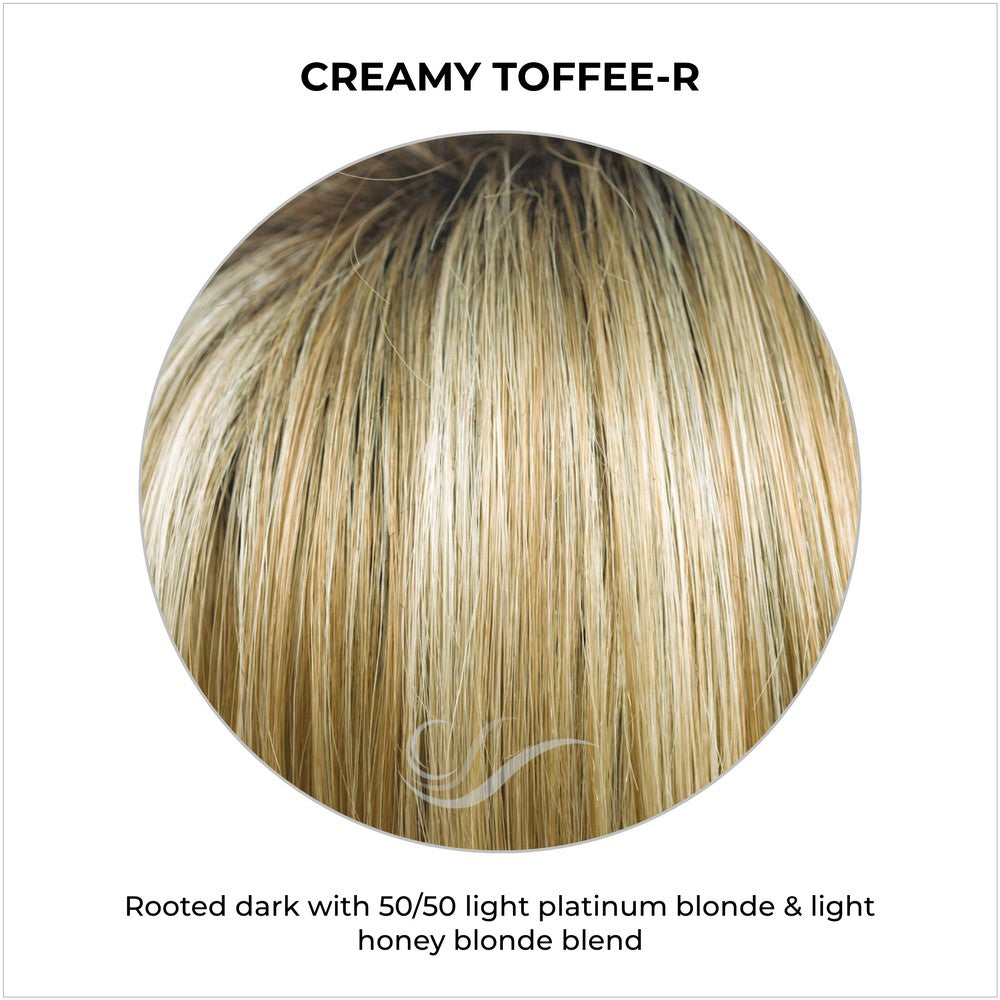 Creamy Toffee-R-Rooted dark with 50/50 light platinum blonde & light honey blonde blend
