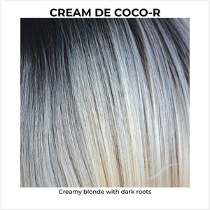 Cream De Coco-R-Creamy blonde with dark roots