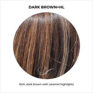 Dark Brown+HL-Rich, dark brown with caramel highlights