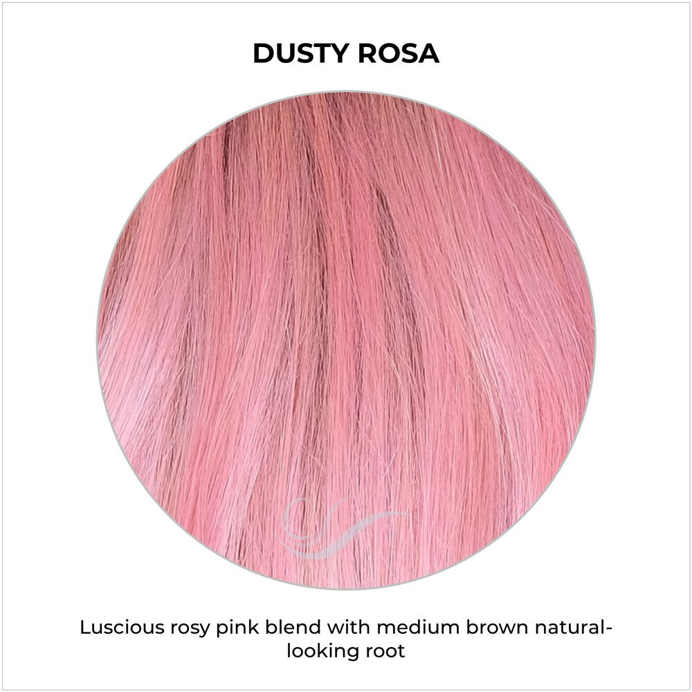 Dusty Rosa-Luscious rosy pink blend with medium brown natural-looking root