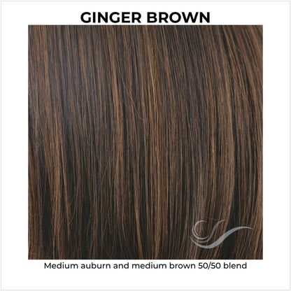 Ginger Brown-Medium auburn and medium brown 50/50 blend