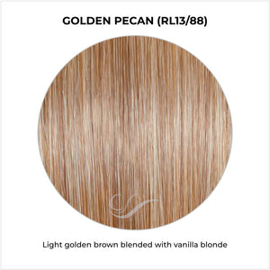 Golden Pecan (RL13/88)-Light golden brown blended with vanilla blonde
