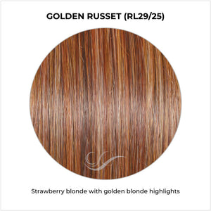 Golden Russet (RL29/25)-Strawberry blonde with golden blonde highlights