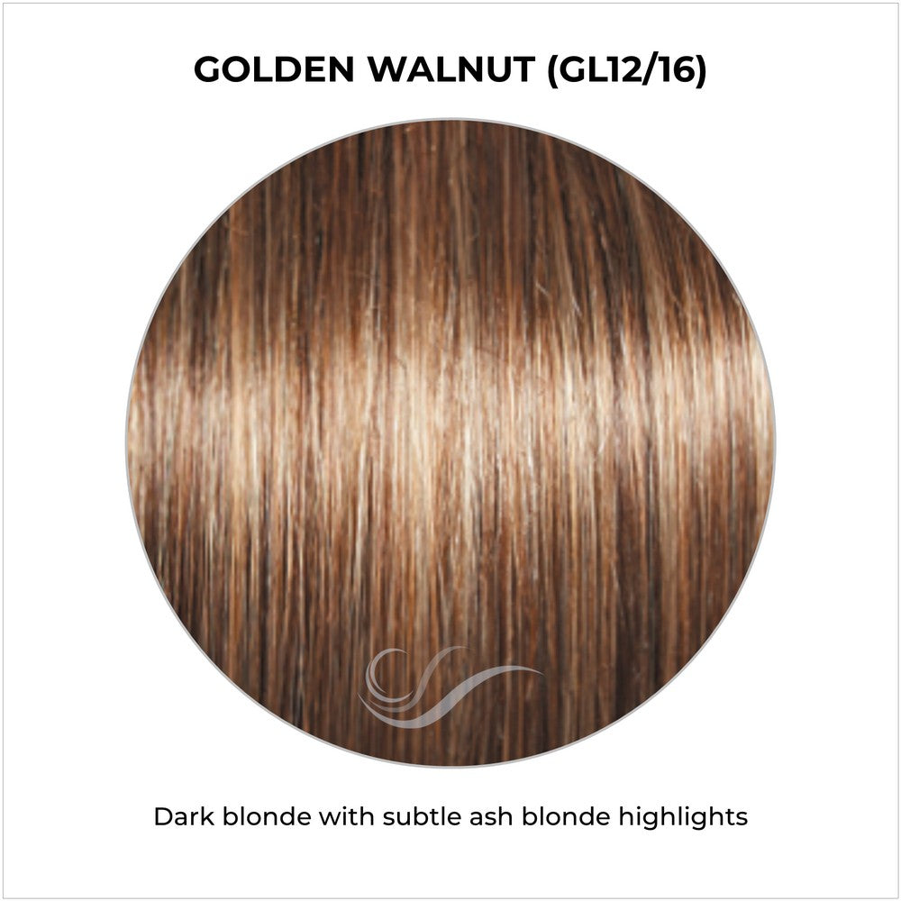 Golden Walnut (GL12/16)-Dark blonde with subtle ash blonde highlights