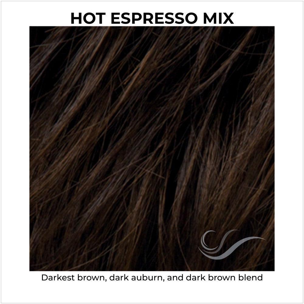 Hot Espresso Mix-Darkest brown, dark auburn, and dark brown blend