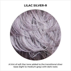 Lilac Silver-R-A hint of soft lilac tone added to the transitional silver base (light to medium grey) with dark roots