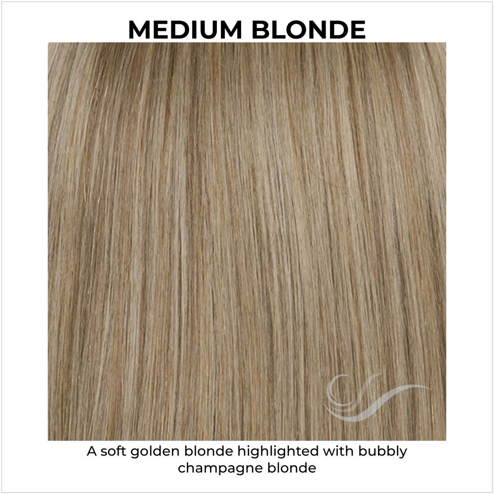 Medium Blonde-A soft golden blonde highlighted with bubbly champagne blonde
