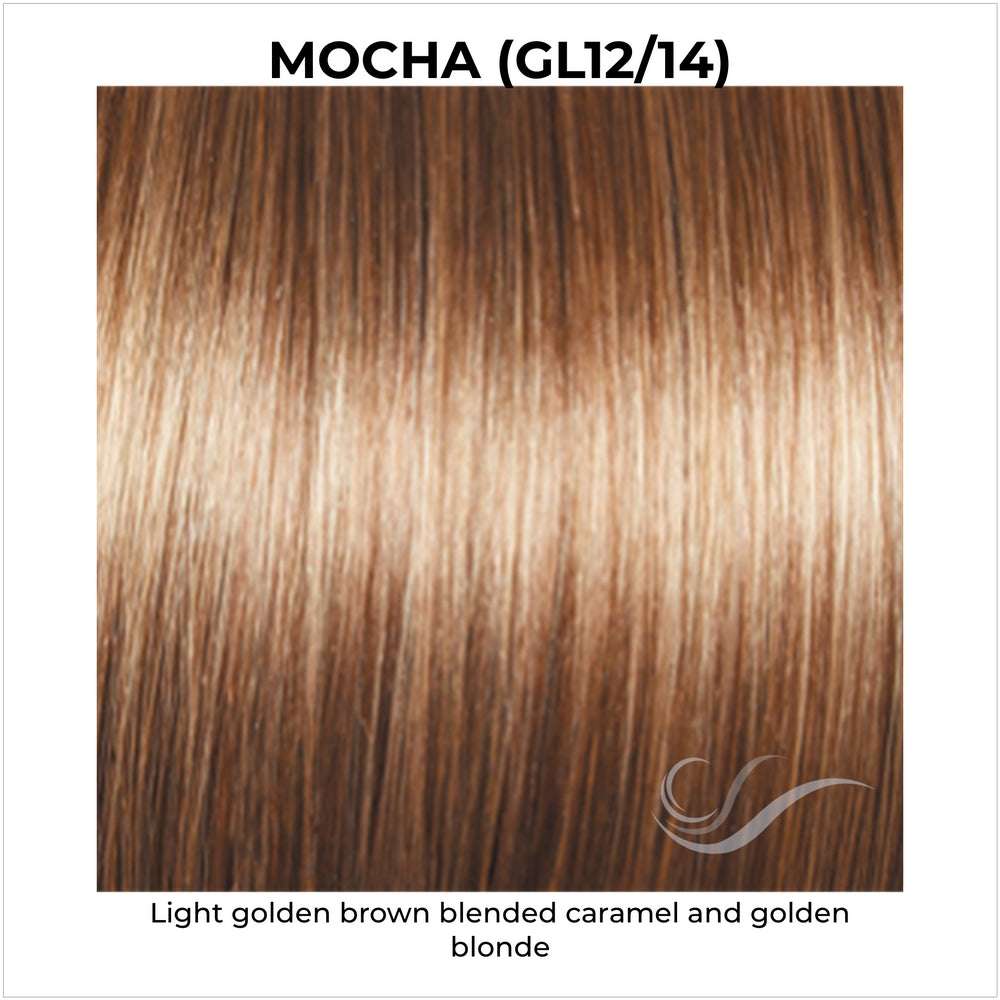 Mocha (GL12/14)-Light golden brown blended caramel and golden blonde