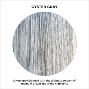 Oyster Gray-Silvery gray blended with the slightest amount of medium brown and white highlights