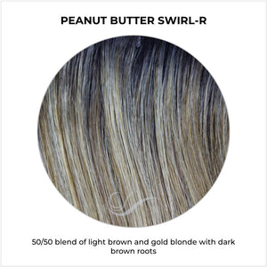 Peanut Butter Swirl-R-50/50 blend of light brown and gold blonde with dark brown roots