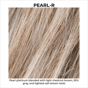 Pearl-R-Pearl platinum blended with light chestnut brown, 50% gray, and lightest ash brown roots