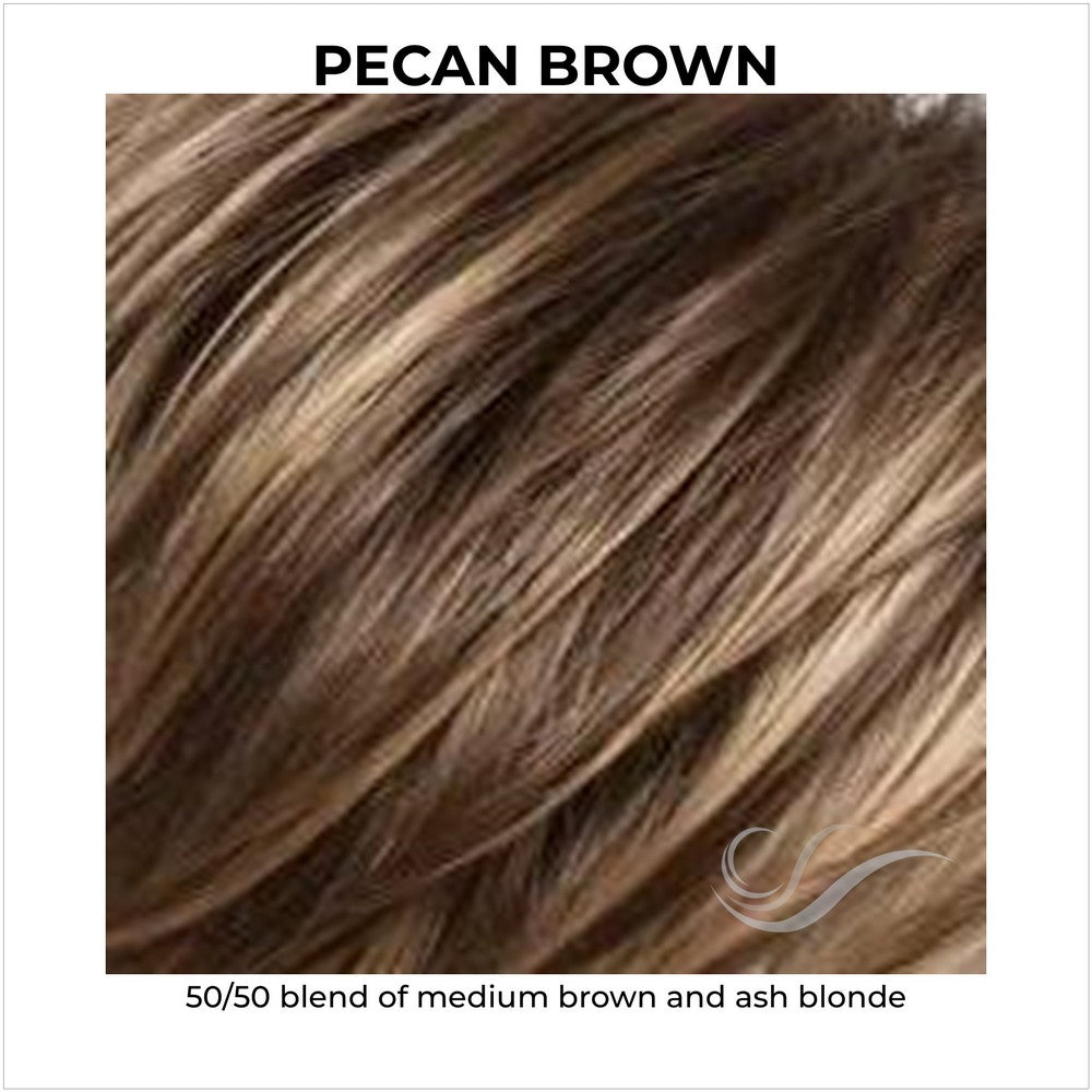 Pecan Brown-50/50 blend of medium brown and ash blonde