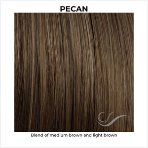 Pecan-Blend of medium brown and light brown