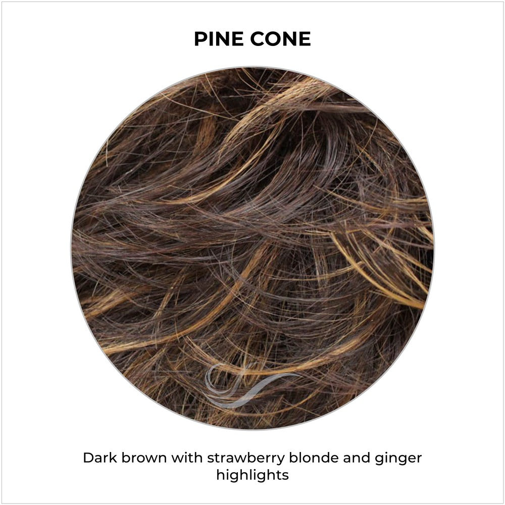 Pine Cone-Dark brown with strawberry blonde and ginger highlights