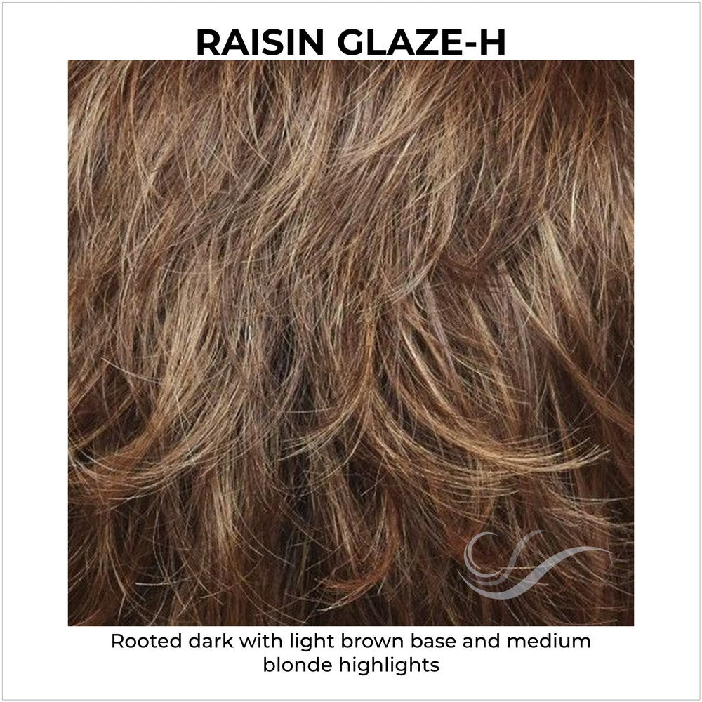Raisin Glaze-H-Rooted dark with light brown base and medium blonde highlights