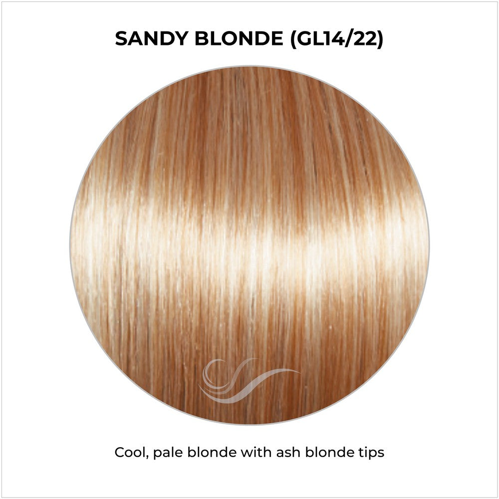 Sandy Blonde (GL14/22)-Cool, pale blonde with ash blonde tips